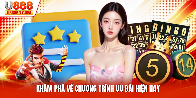 Khám phá về chương trình ưu đãi hiện nay